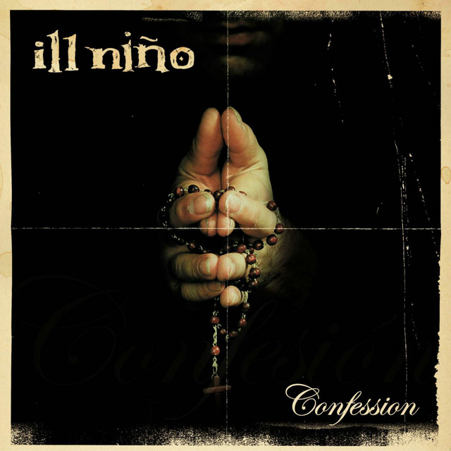 Ill Niño Confession cover artwork