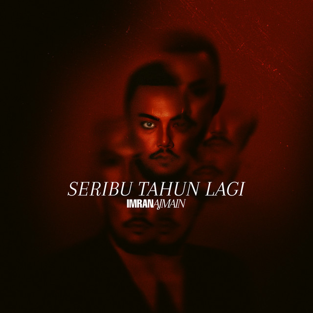 Imran Ajmain — Seribu Tahun Lagi cover artwork
