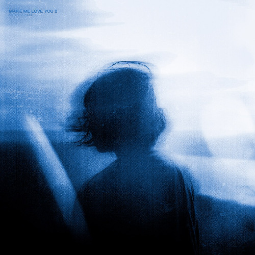 Antent & Wilee make me love you 2 cover artwork