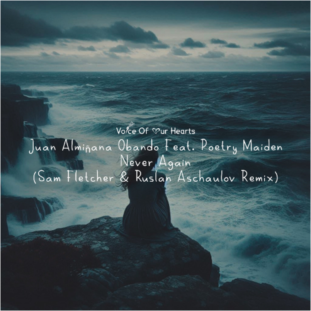 Juan Almiñana Obando featuring Poetry Maiden — Never Again (Sam Fletcher &amp; Ruslan Aschaulov Remix) cover artwork