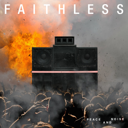 Faithless featuring Suli Breaks — Peace and Noise cover artwork
