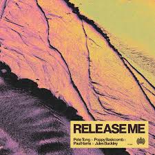 Pete Tong featuring Poppy Baskcomb, Paul Harris, & Jules Buckley — Release Me cover artwork