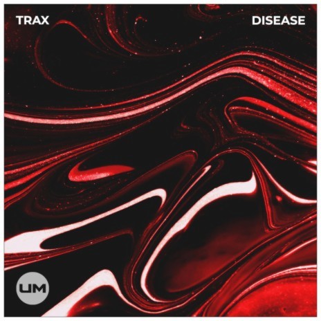 Trax — Disease (Dnb Remix) cover artwork