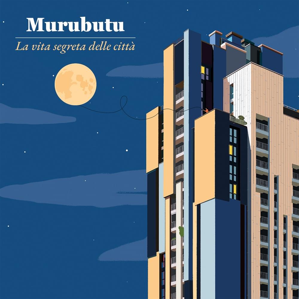 Murubutu — La vita segreta delle città cover artwork
