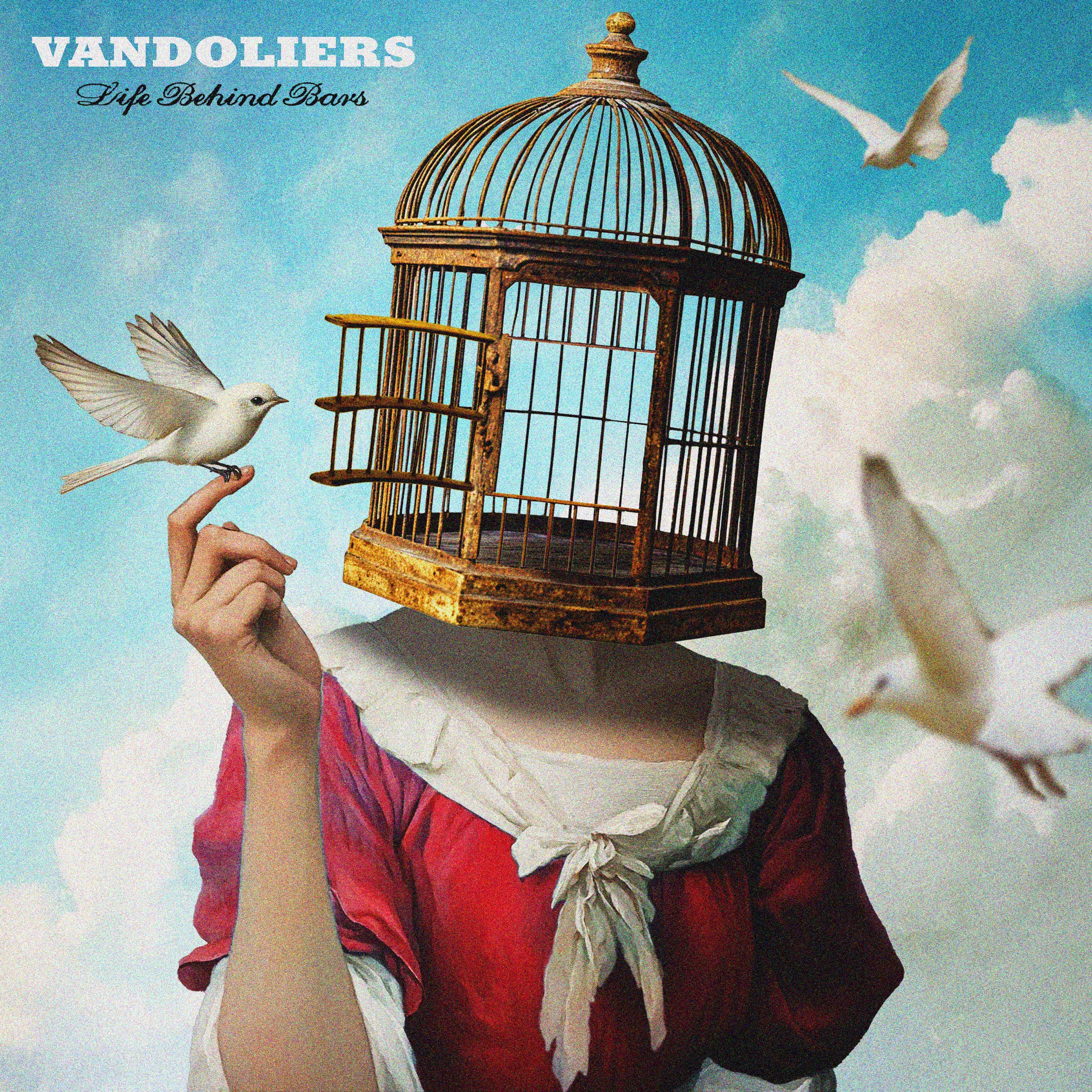 Vandoliers — Life Behind Bars cover artwork