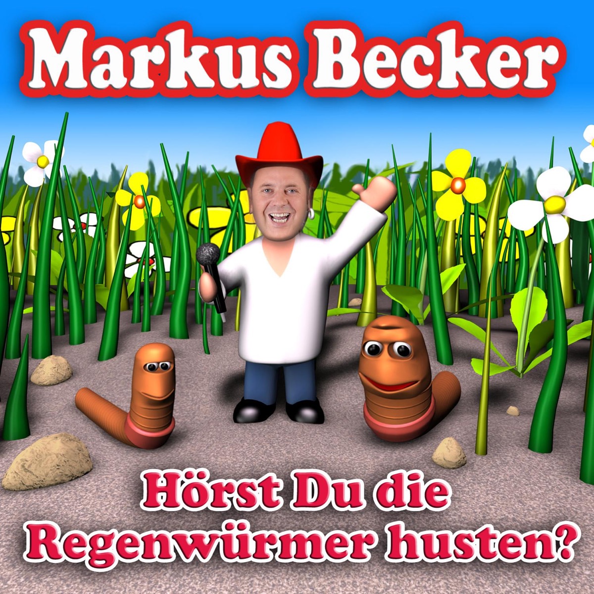 Markus Becker — Hörst du die Regenwürmer husten? cover artwork