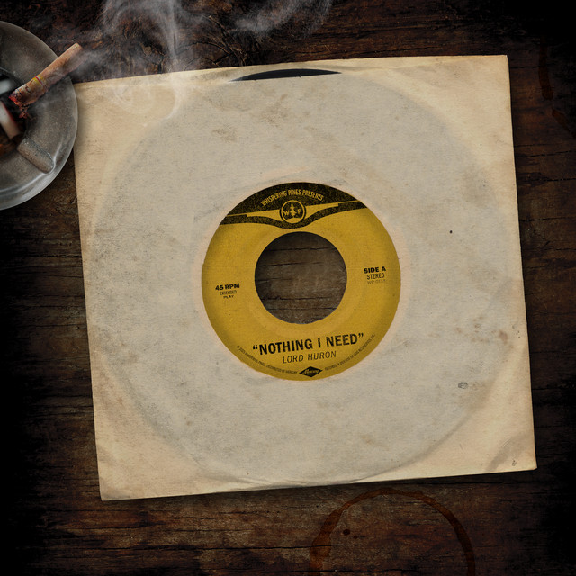 Lord Huron — Nothing I Need cover artwork