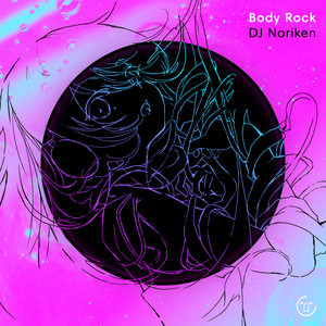 DJ Noriken — Body Rock cover artwork