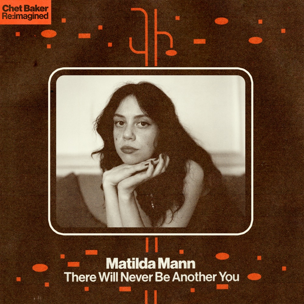 Matilda Mann — There Will Never Be Another You cover artwork