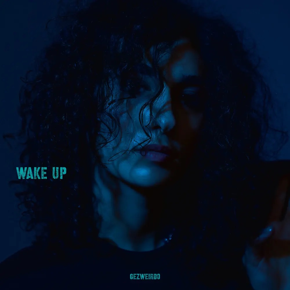 GEZWEIRDO WAKE UP cover artwork