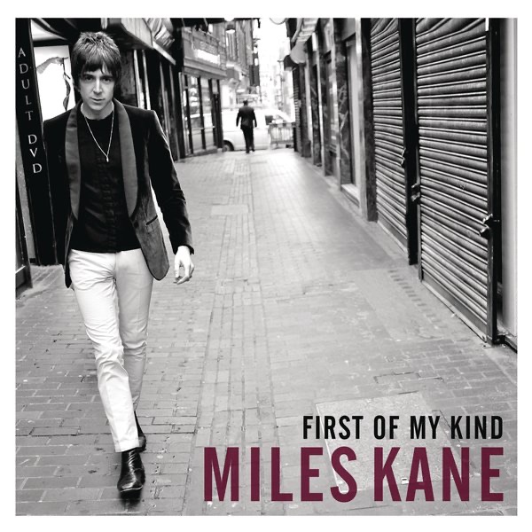 Miles Kane — First of My Kind cover artwork