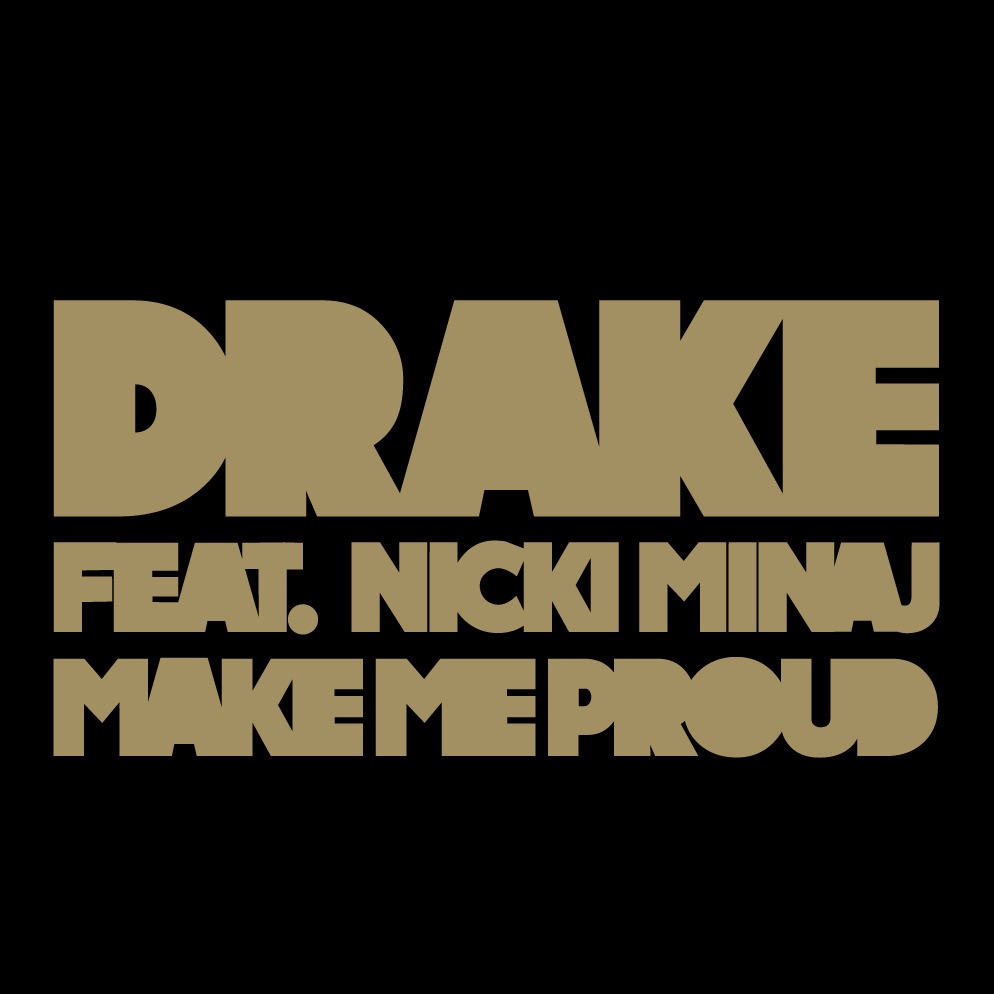 Drake featuring Nicki Minaj — Make Me Proud cover artwork
