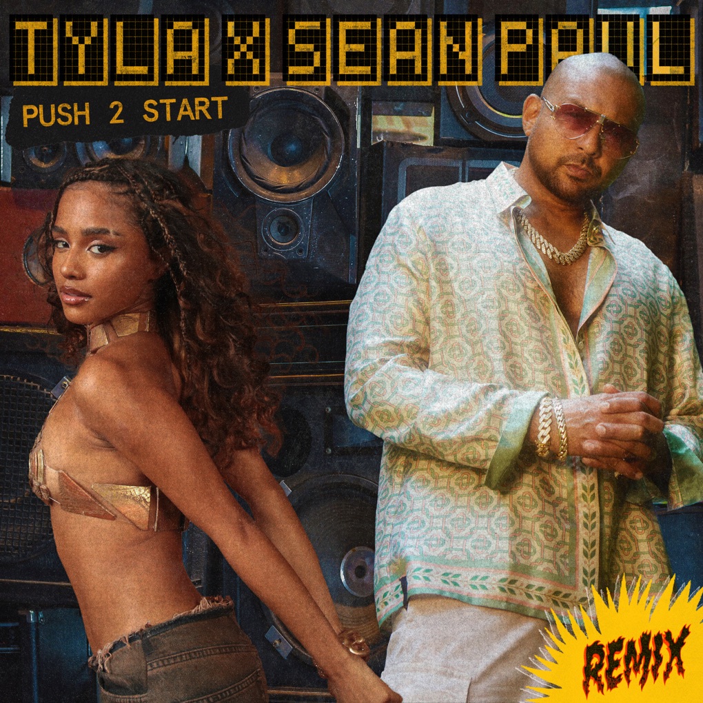 Tyla & Sean Paul — PUSH 2 START (REMIX) cover artwork