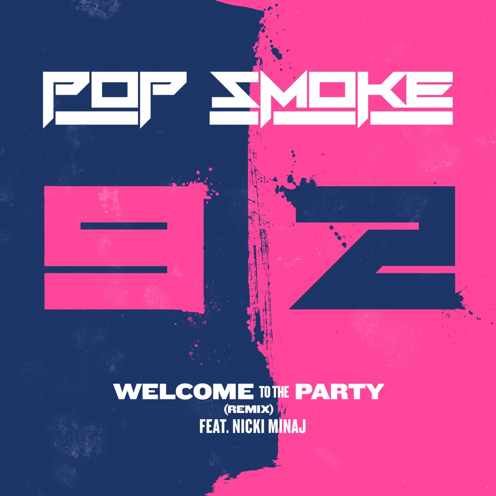Pop Smoke featuring Nicki Minaj — Welcome to the Party (Remix) cover artwork