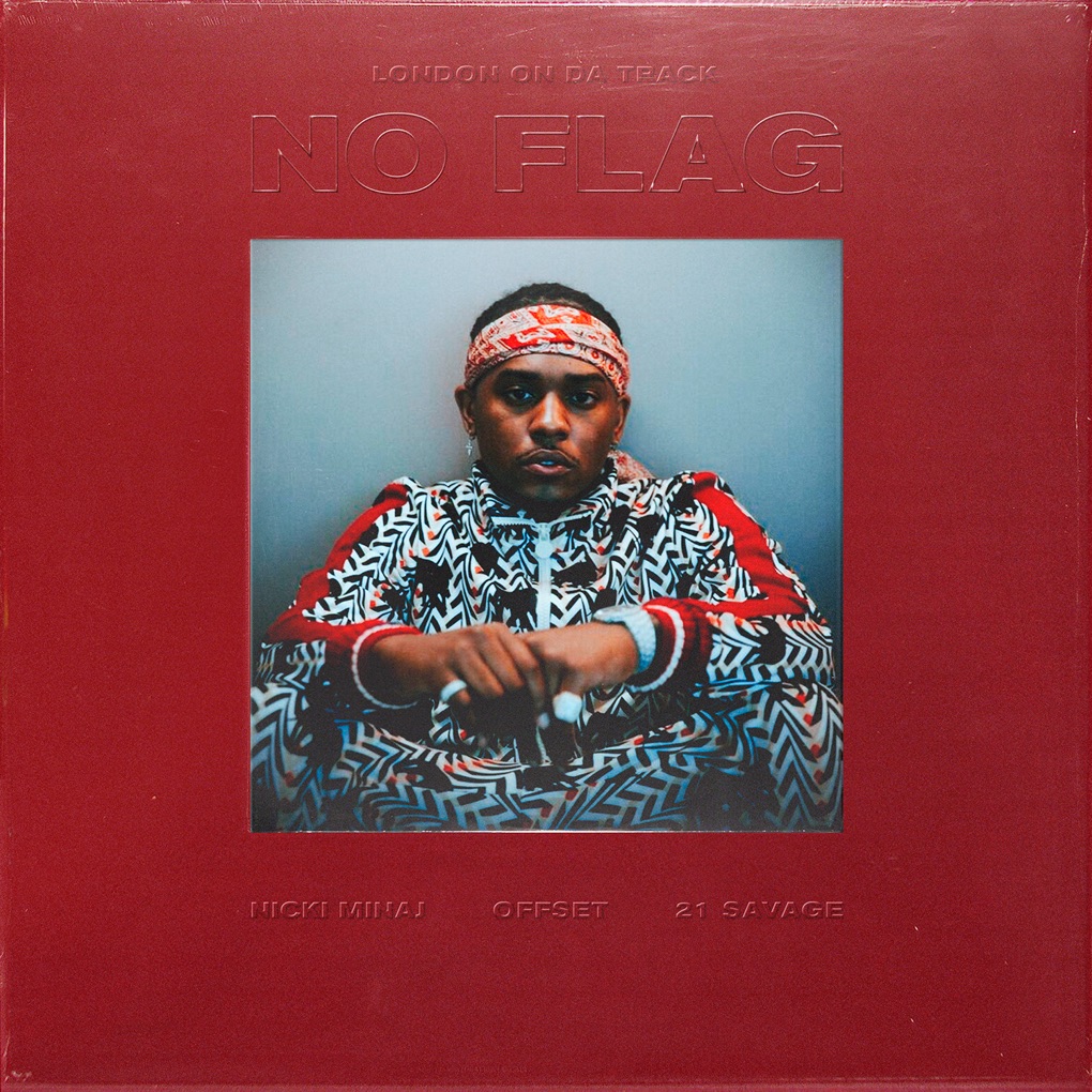 London On Da Track featuring Nicki Minaj, 21 Savage, & Offset — No Flag cover artwork