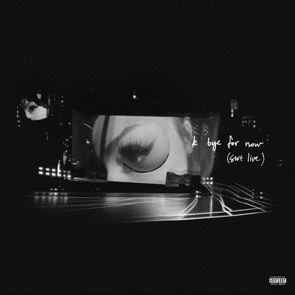 Ariana Grande — k bye for now (swt live) cover artwork