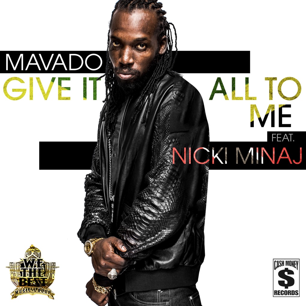 Mavado ft. featuring Nicki Minaj Give It All to Me cover artwork