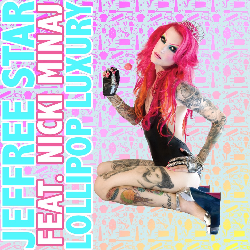 Jeffree Star featuring Nicki Minaj — Lollipop Luxury cover artwork