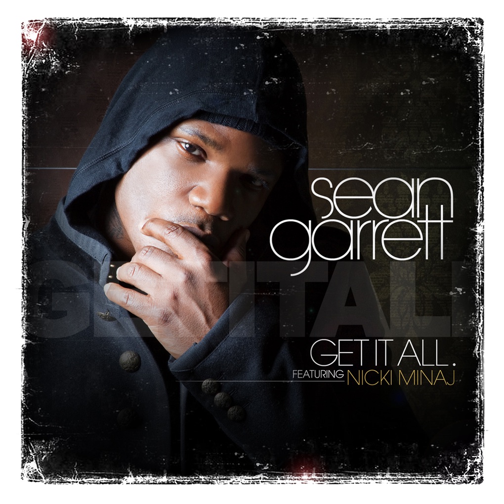 Sean Garrett featuring Nicki Minaj — Get It All cover artwork