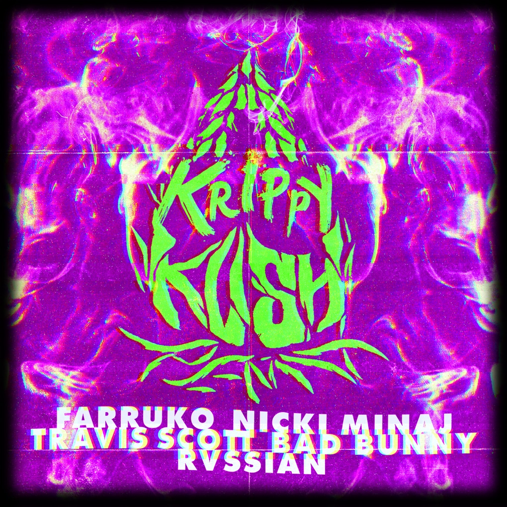 Farruko, Nicki Minaj, & Bad Bunny featuring Travis Scott & Rvssian — Krippy Kush (Travis Scott Remix) cover artwork