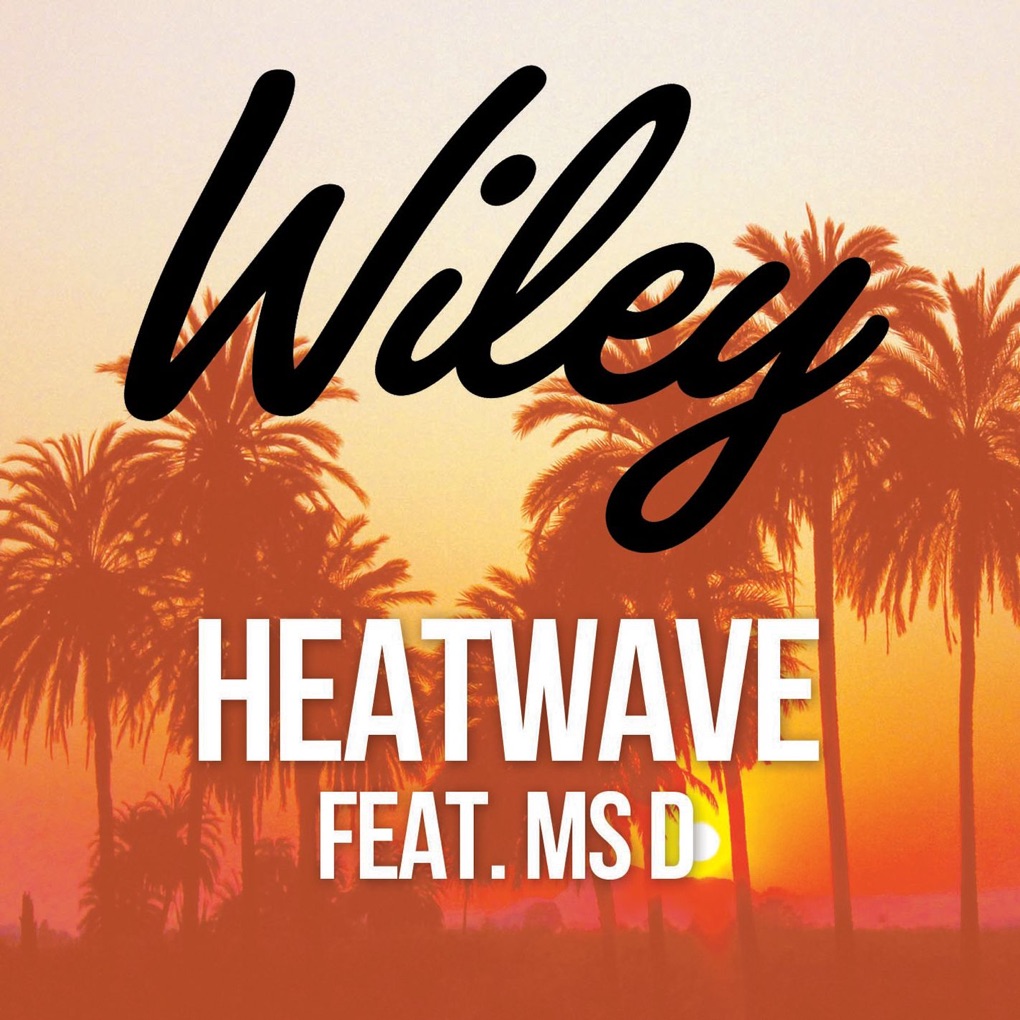 Wiley featuring Ms D — Heatwave cover artwork