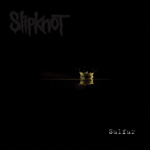 Slipknot — Sulfur cover artwork