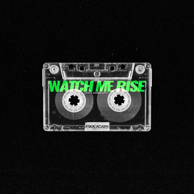 Jay Eskar — Watch Me Rise cover artwork
