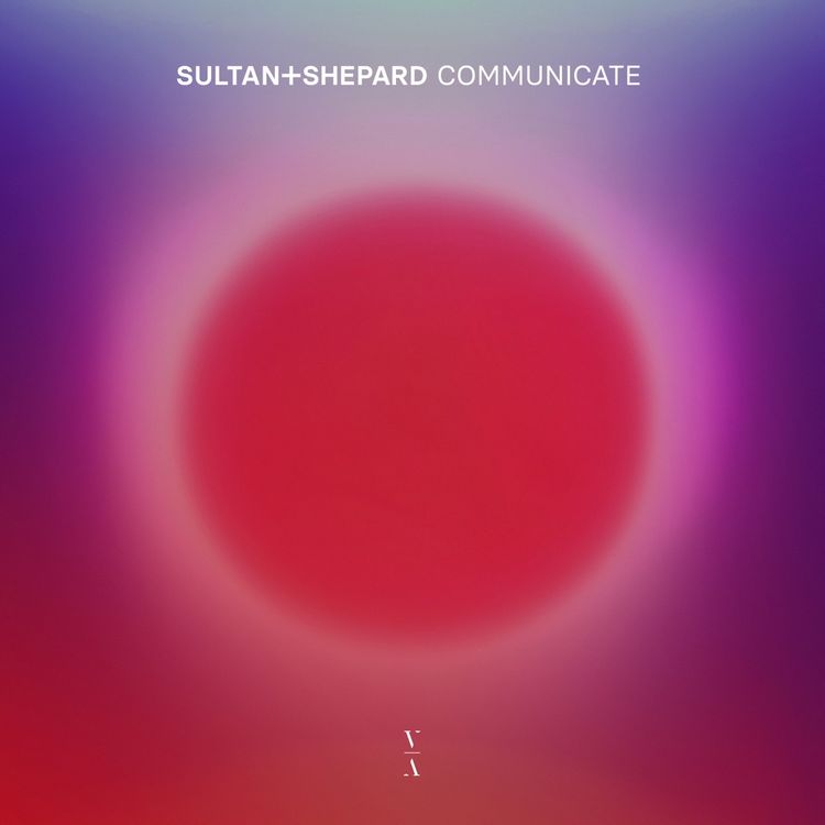 Sultan + Shepard — Communicate cover artwork