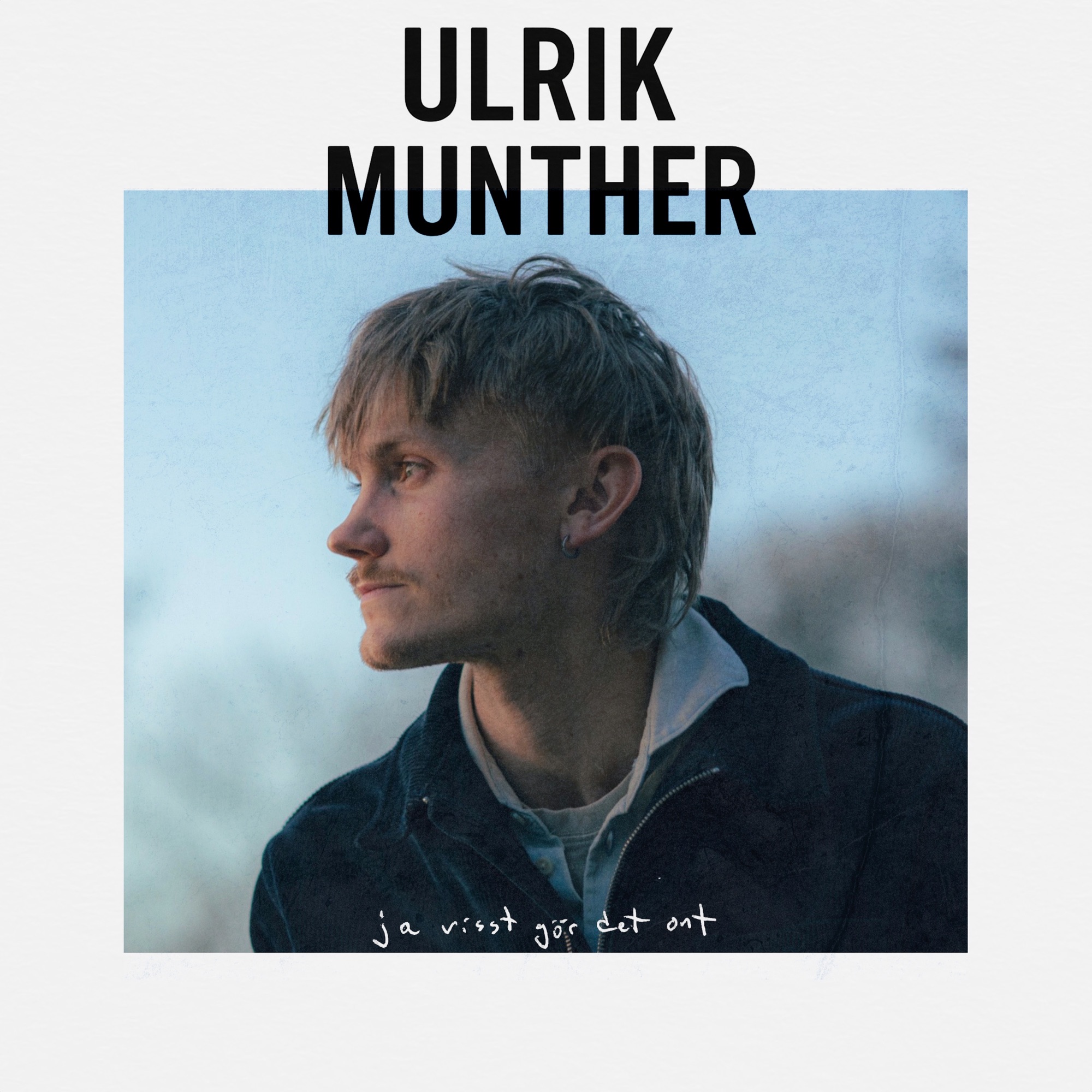 Ulrik Munther — Ja visst gör det ont cover artwork