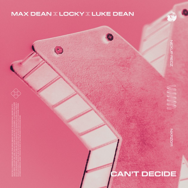Max Dean, Locky, & Luke Dean — Can&#039;t Decide cover artwork
