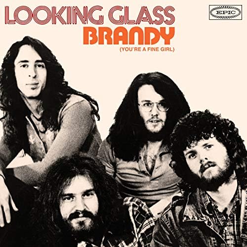 Looking Glass — Brandy (You&#039;re a Fine Girl) cover artwork