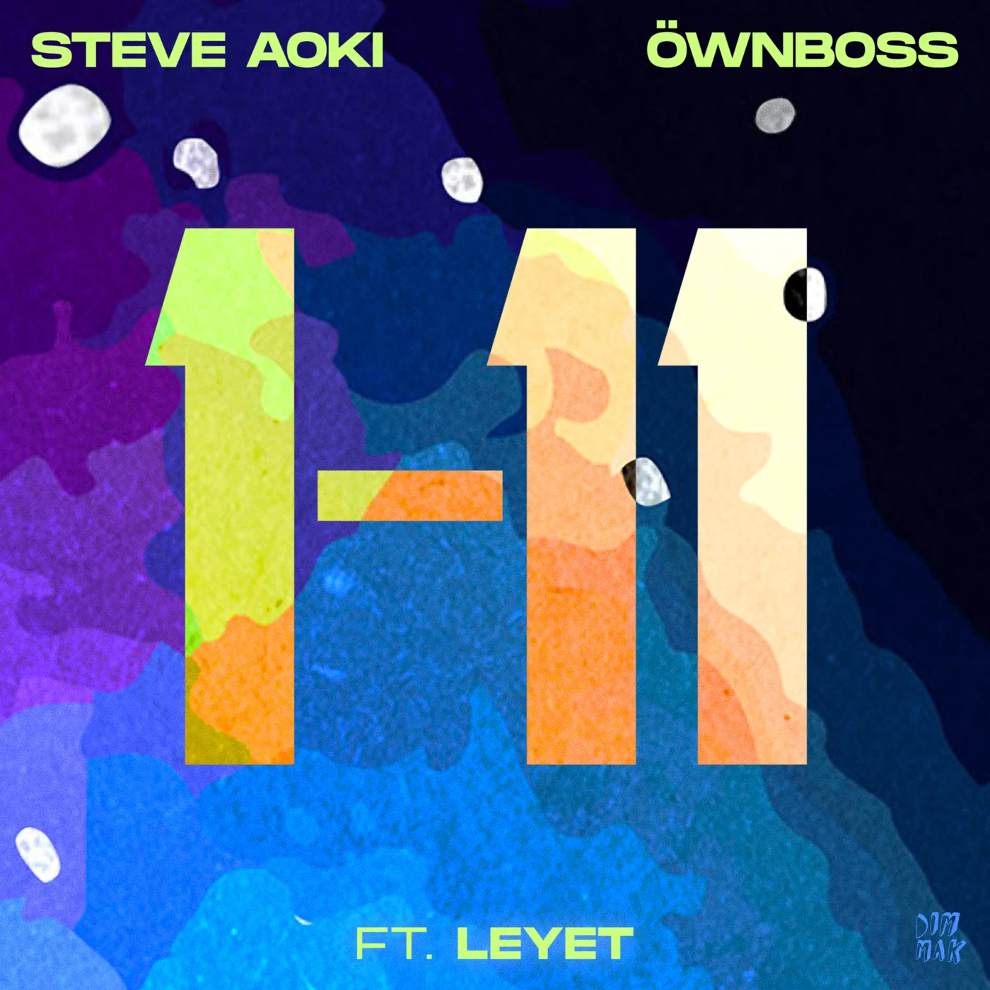 Steve Aoki, Öwnboss, & LeyeT — 1-11 cover artwork
