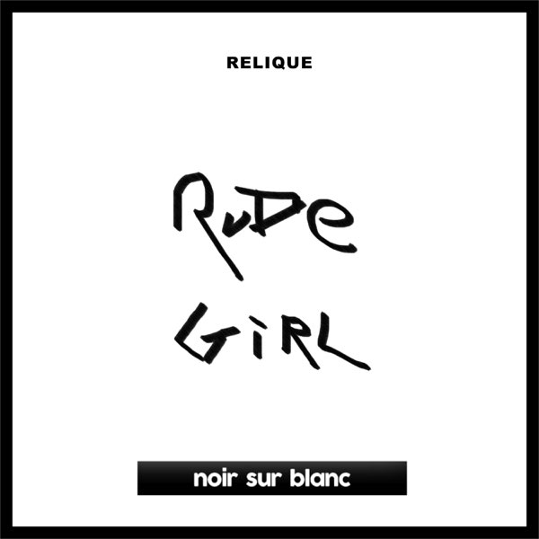 Relique — Rude Girl cover artwork
