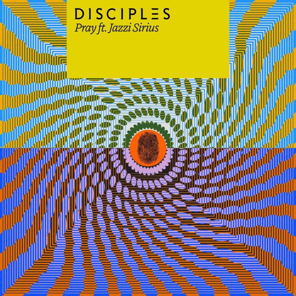 Disciples featuring Jazzi Sirius — Pray cover artwork