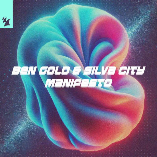 Ben Gold & Silva City — Manifesto cover artwork