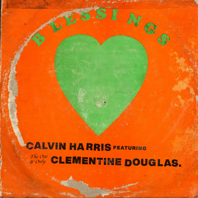 Calvin Harris ft. featuring Clementine Douglas Blessings cover artwork