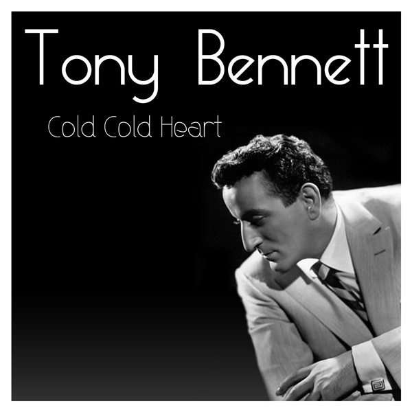 Tony Bennett — Cold Cold Heart cover artwork