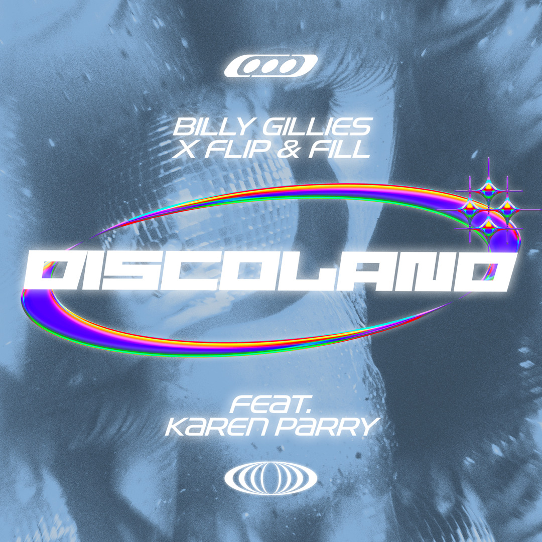 Billy Gillies & Flip &amp; Fill featuring Karen Parry — Discoland cover artwork