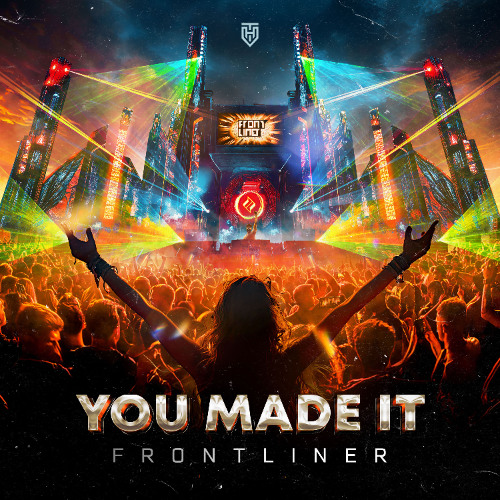 Frontliner — You Made It cover artwork