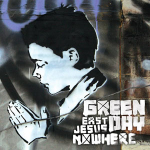 Green Day — East Jesus Nowhere cover artwork