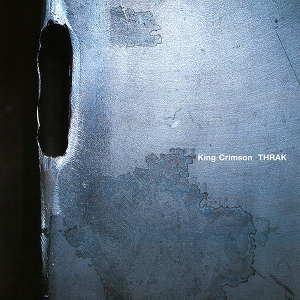 King Crimson THRAK cover artwork