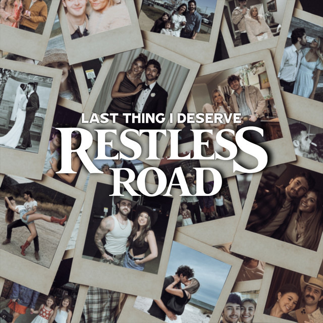 Restless Road — Last Thing I Deserve cover artwork