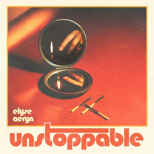Elyse Aeryn — Unstoppable cover artwork