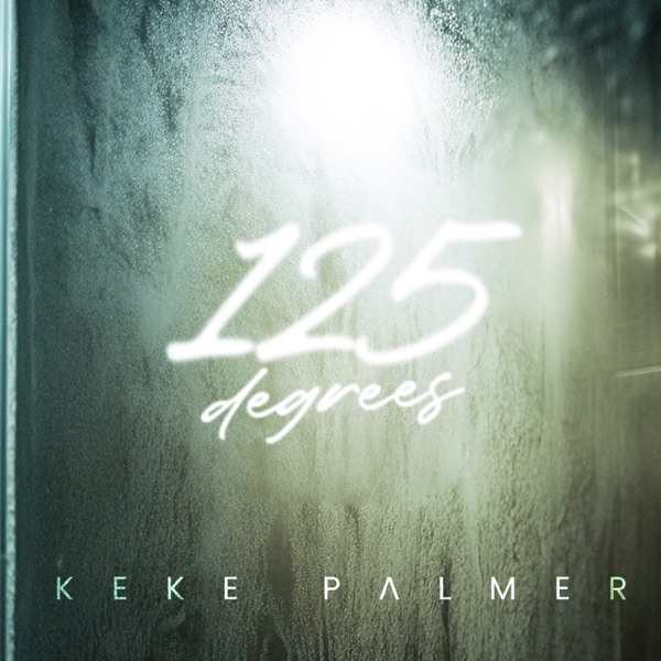 Keke Palmer — 125 Degrees cover artwork