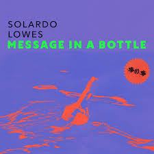 Solardo & LOWES — Message in a Bottle cover artwork