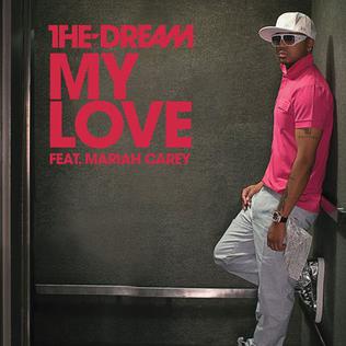 The-Dream featuring Mariah Carey — My Love cover artwork