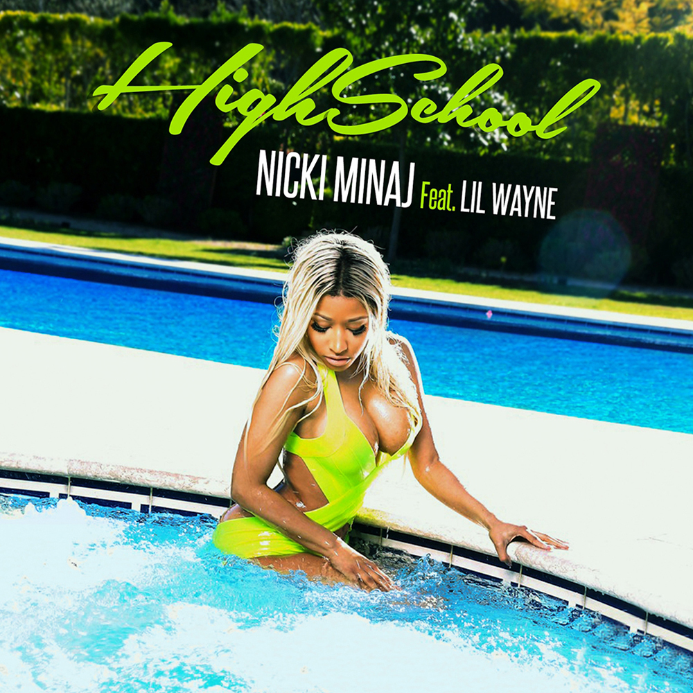 Nicki Minaj featuring Lil Wayne — High School cover artwork