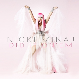 Nicki Minaj — Did It On&#039;em cover artwork