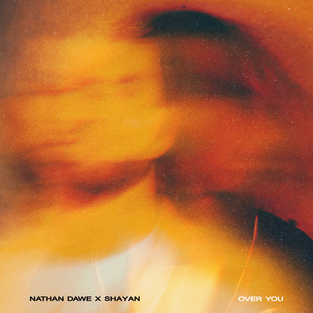 Nathan Dawe & Shayan — Over You cover artwork