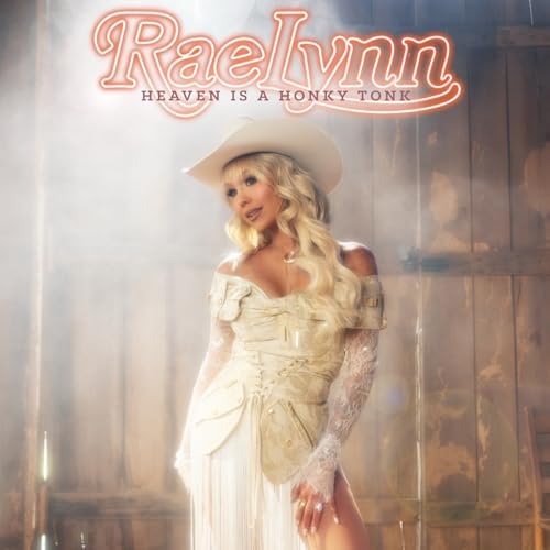 RaeLynn — Heaven Is a Honky Tonk cover artwork